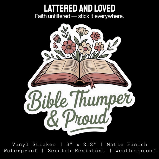 Bible Thumper and Proud Sticker