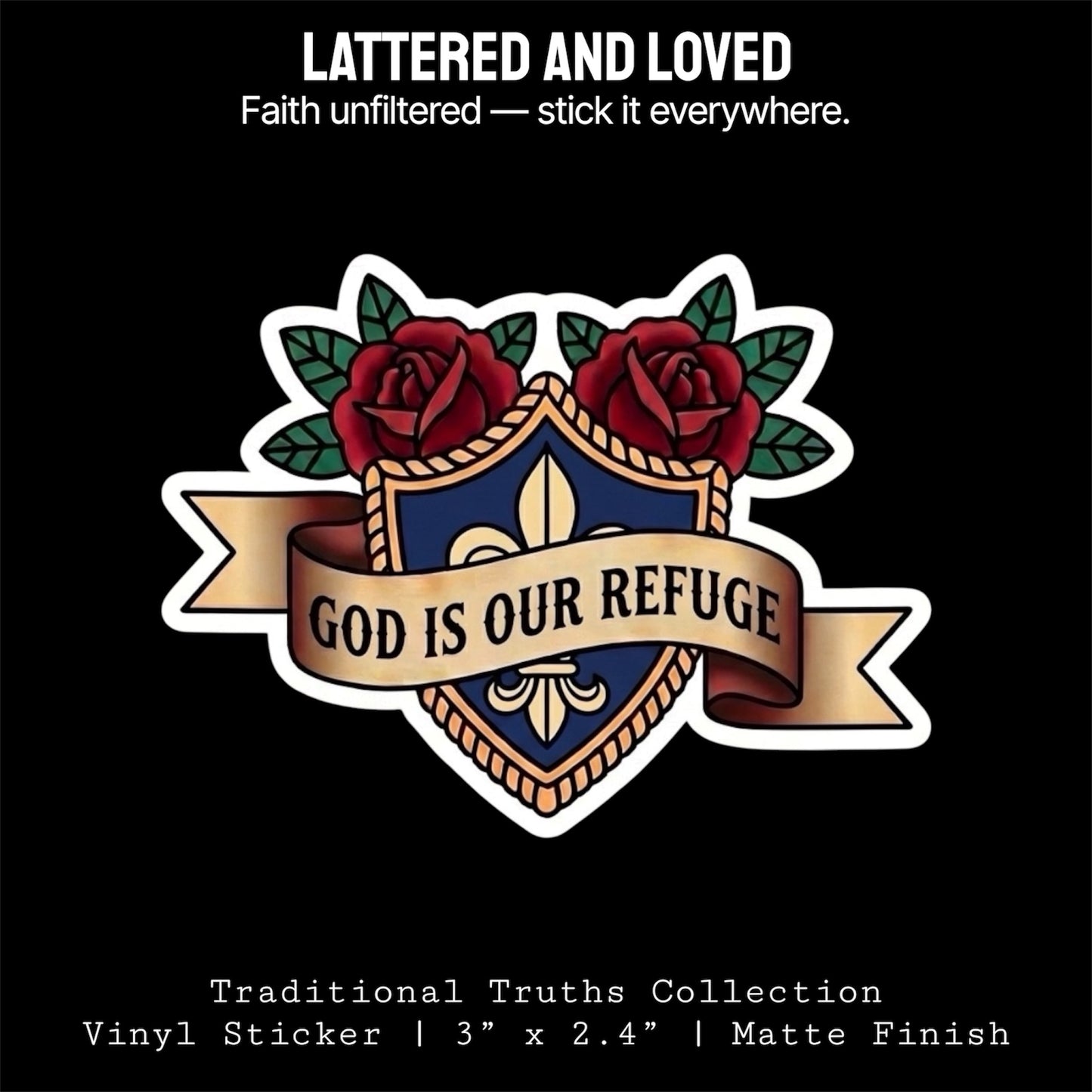 Traditional Truths | Shield Sticker | God Is Our Refuge