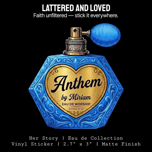 Anthem by Miriam Sticker | Her Story: Eau de Collection