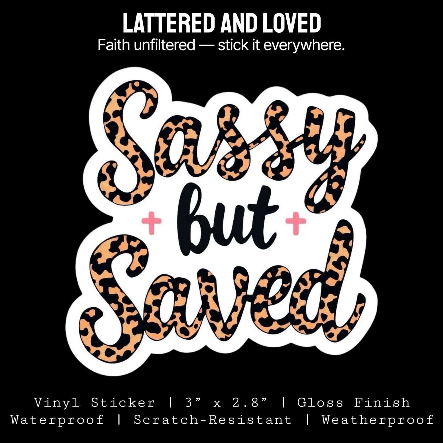 Sassy but Saved Sticker