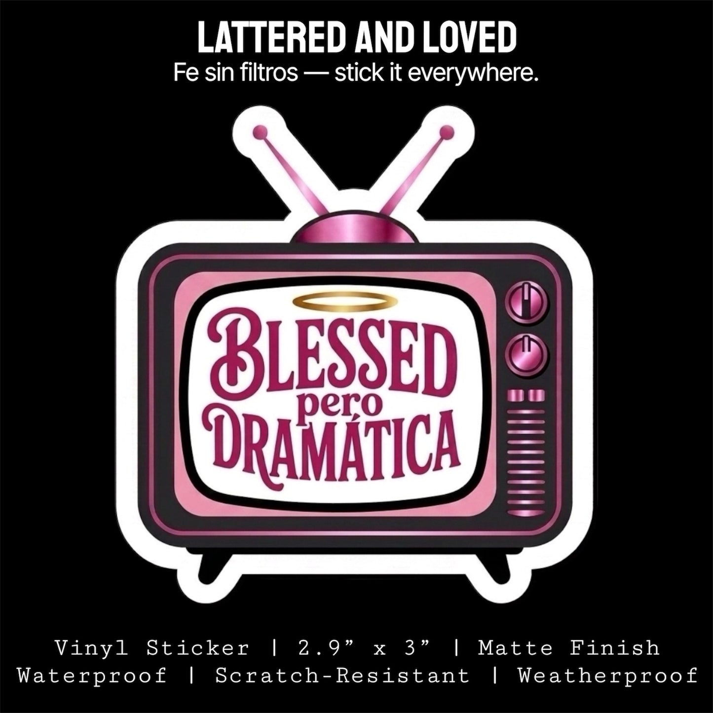 Blessed Pero Dramatica Sticker