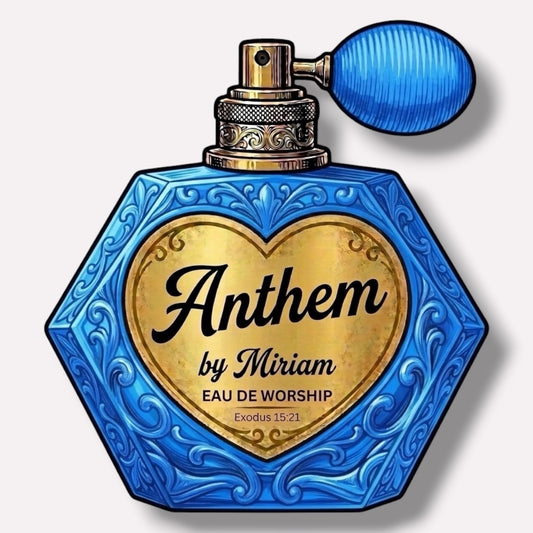 Anthem by Miriam Sticker | Her Story: Eau de Collection