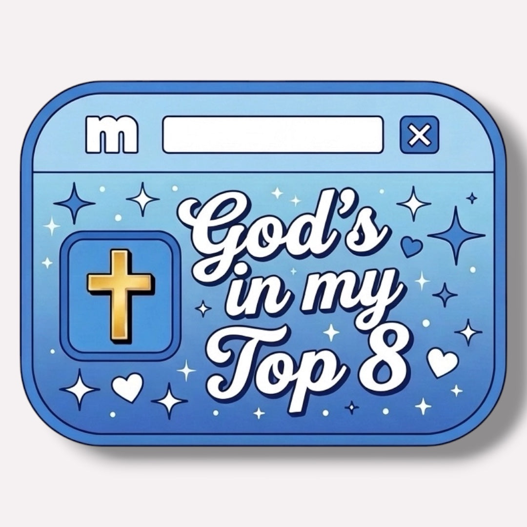 God's In My Top 8 Myspace Sticker