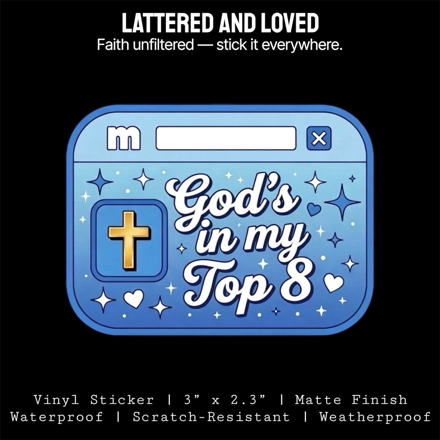 God's In My Top 8 Myspace Sticker