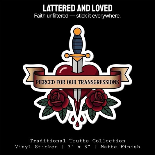 Dagger Sticker | Pierced for Our Transgressions | Traditional Truths