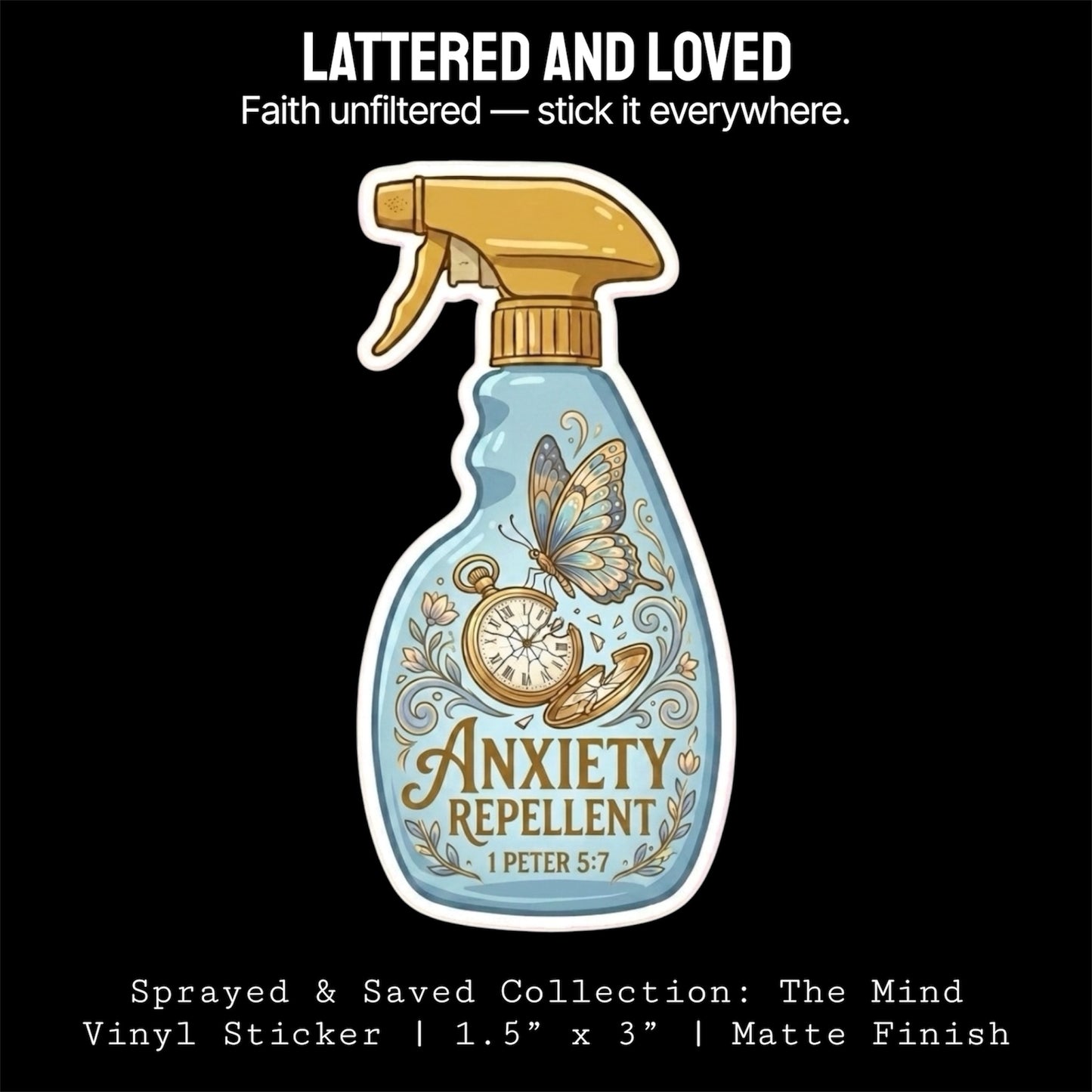 Sprayed & Saved Repellent Collection: The Mind | Anxiety Repellent (1 Peter 5:7) Sticker
