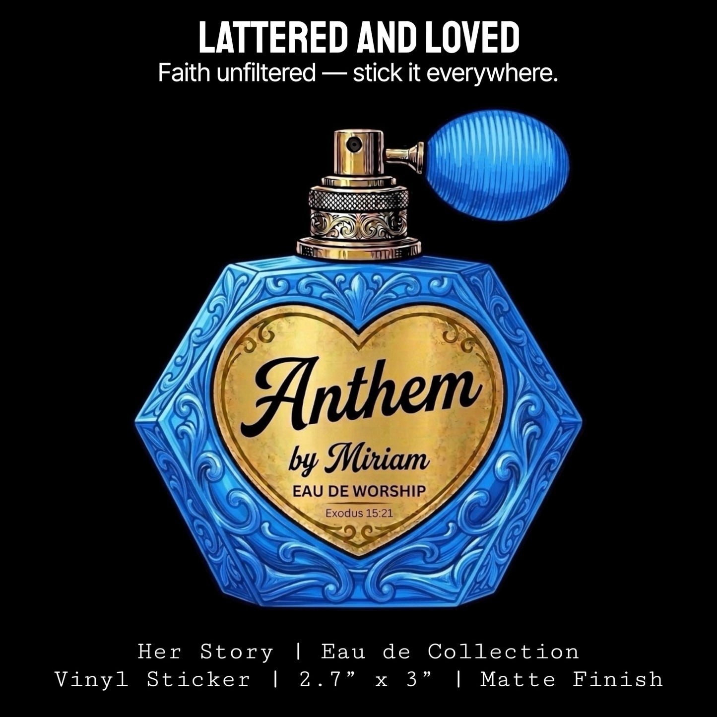 Anthem by Miriam Sticker | Her Story: Eau de Collection