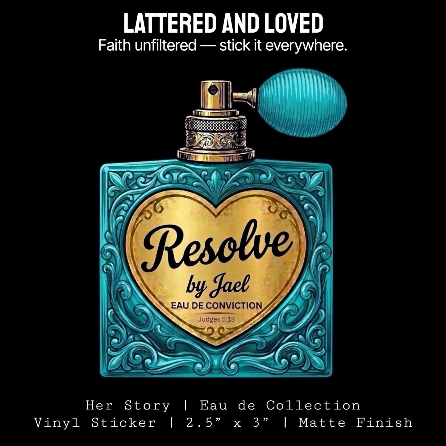 Resolve by Jael  Sticker | Her Story: Eau de Collection
