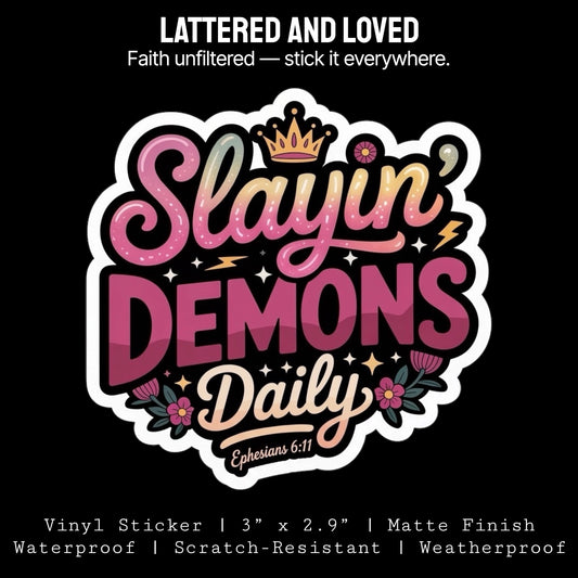 Slayin' Demons Daily Sticker