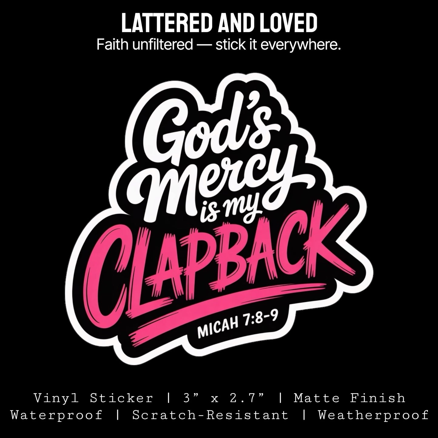 God's Mercy Is My Clapback Sticker
