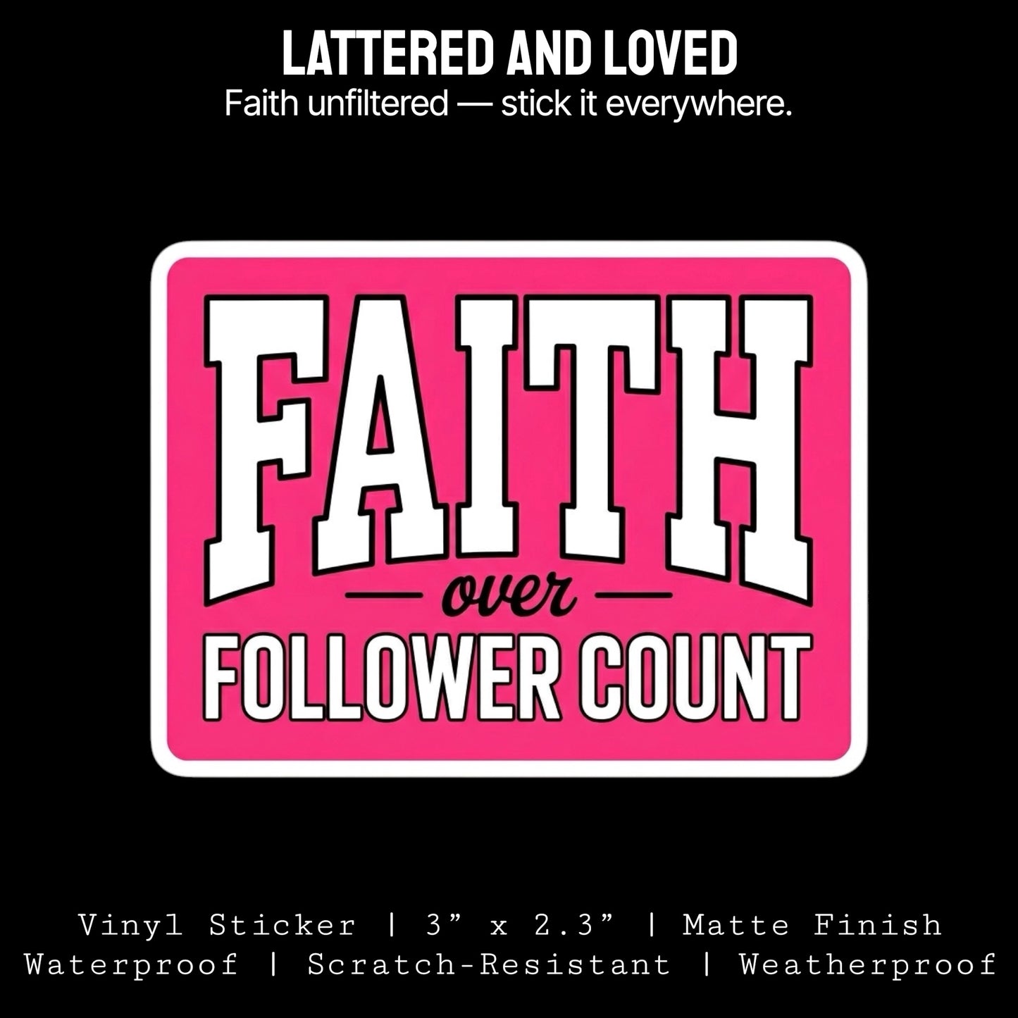 Faith Over Follower Count Sticker