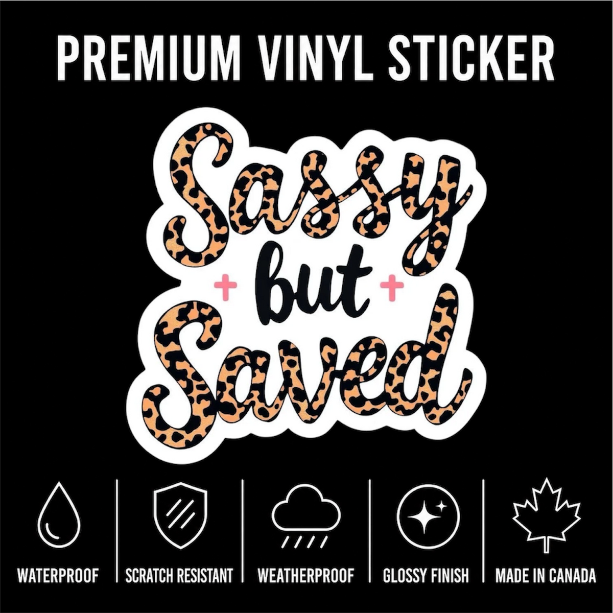 Sassy But Saved Sticker
