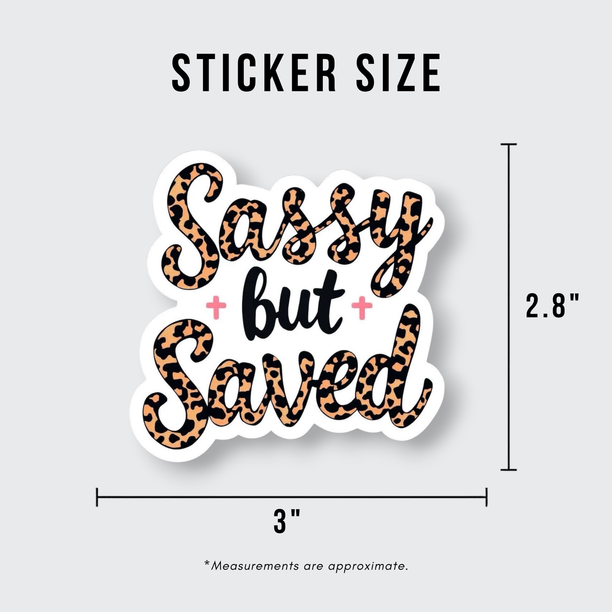 Sassy But Saved Sticker