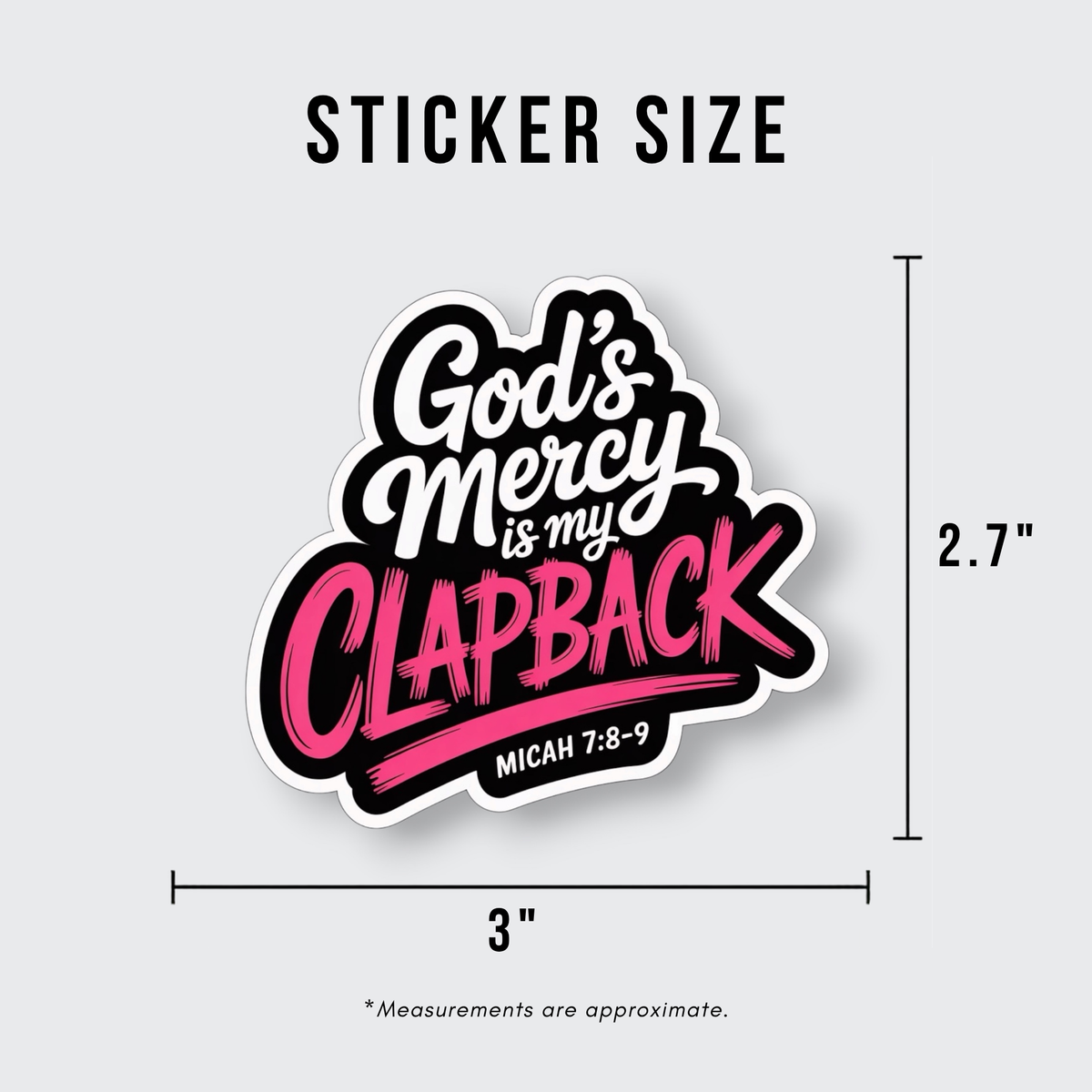 God's Mercy Is My Clapback Sticker