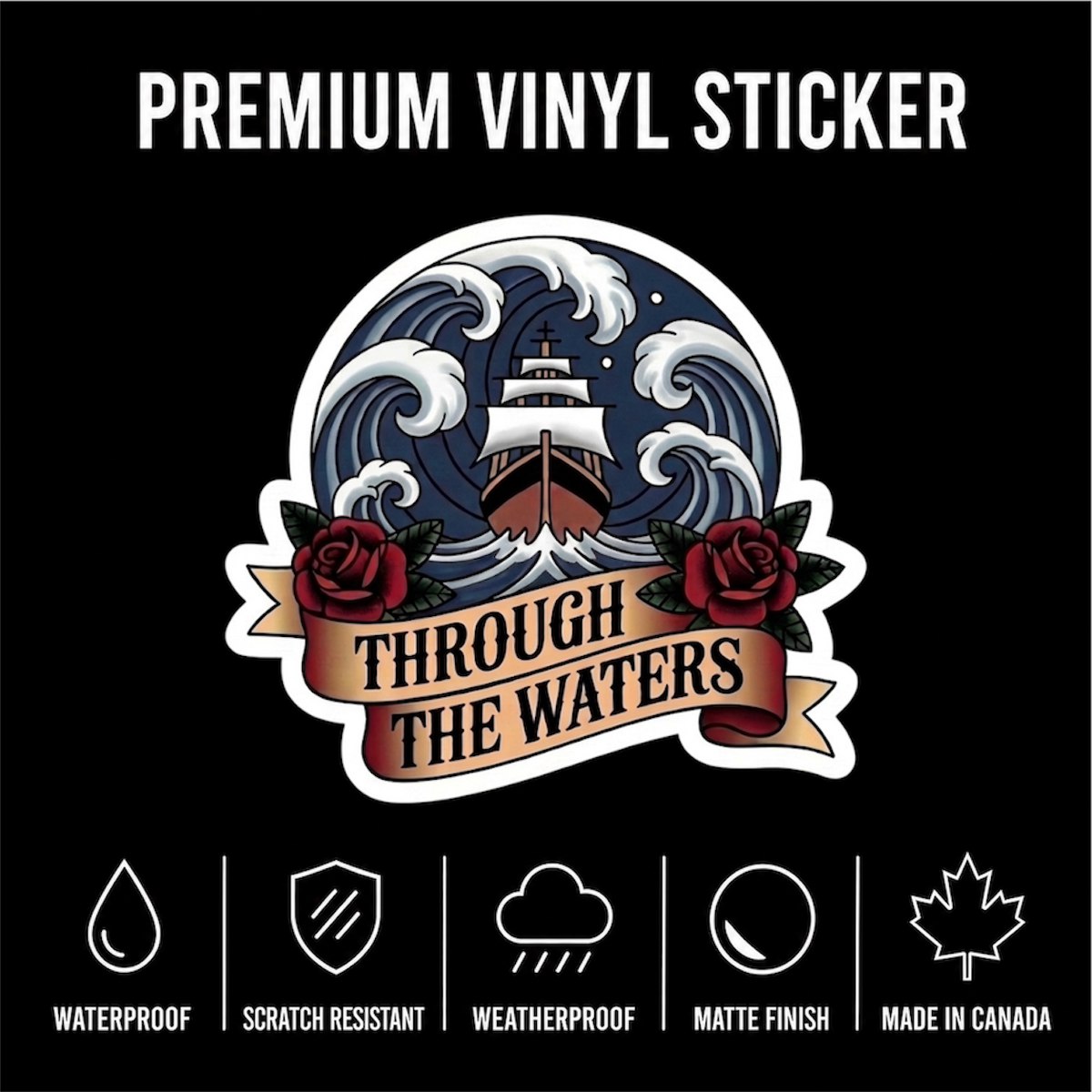 Traditional Truths Collection | Ship Sticker | Through The Waters