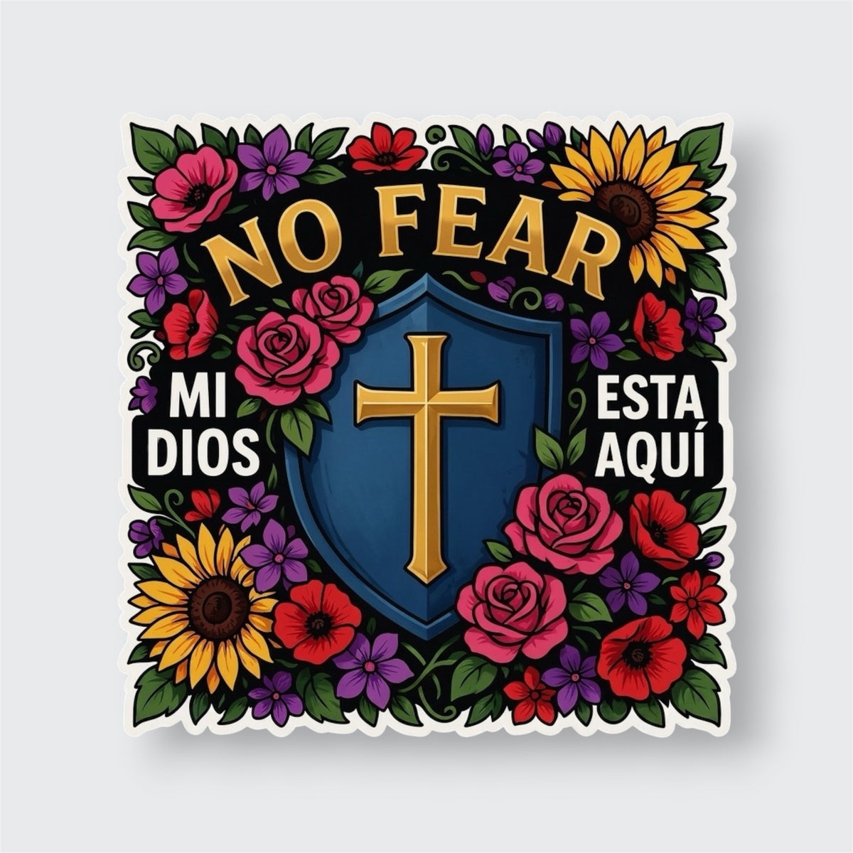 No Fear Mi Dios Esta Aqui Sticker